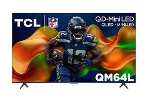 TCL Téléviseur intelligent 85 po QD-MiniDEL UHD 4K avec FireTV – 85QM64L